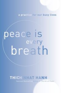 Peace is Every Breath