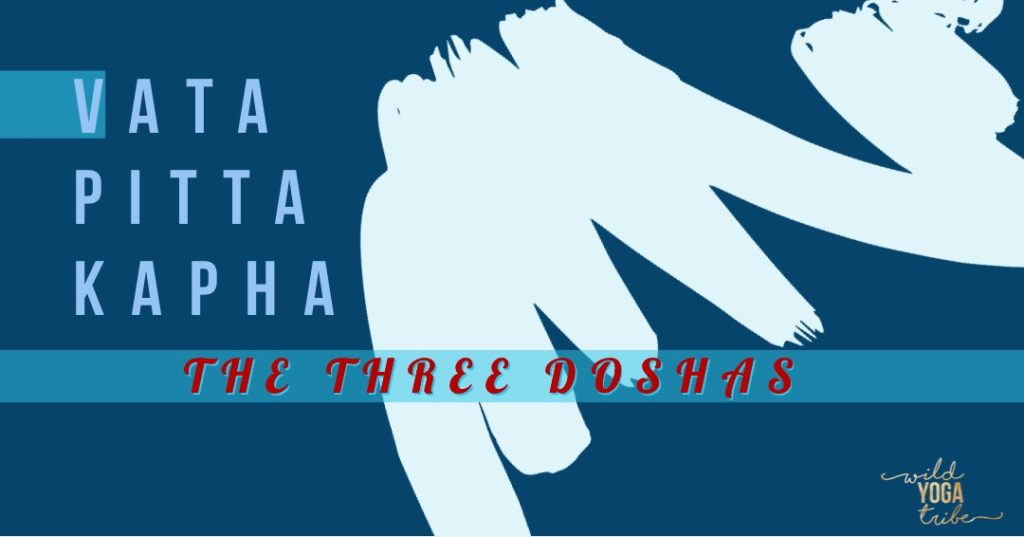 Three Doshas Vata Pitta Kapha
