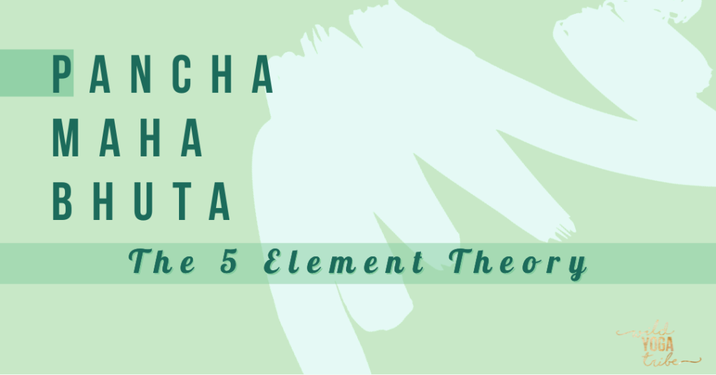 Theory of the 5 Elements in Ayurveda
