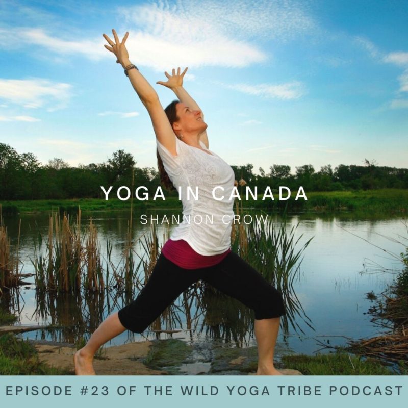 #23 – Yoga and Pelvic Health – Yoga in Canada with Shannon Crow