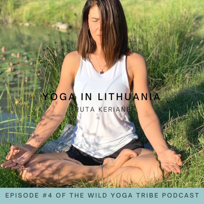 #4 – Mute Your Mind – Yoga in Lithuania with Ruta Keriane