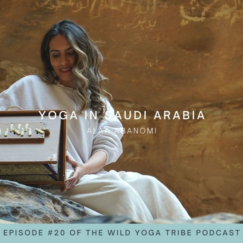 #20 – The Science and Sanctuary of Sound – Yoga in Saudi Arabia with Alaa Abanomi