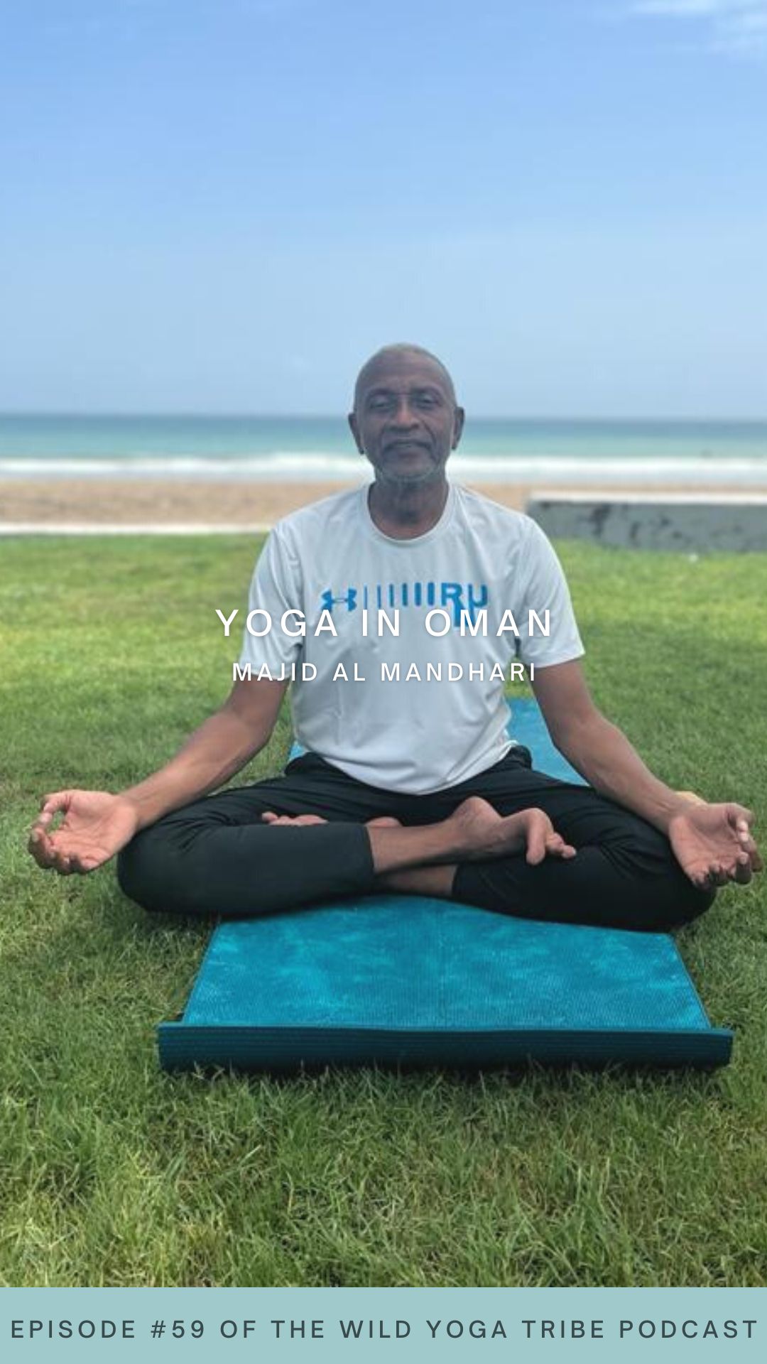 Meet Majid Al Mandhari, a yoga teacher from Oman who shares with us all about how to make meditation yours, and how meditation can be a cure for all ailments. Welcome to yoga in Oman!