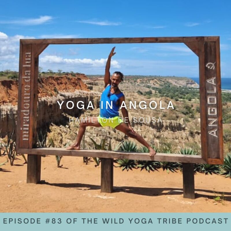 #83 – Yoga is an Ocean – Yoga in Angola with Hamilton De Sousa