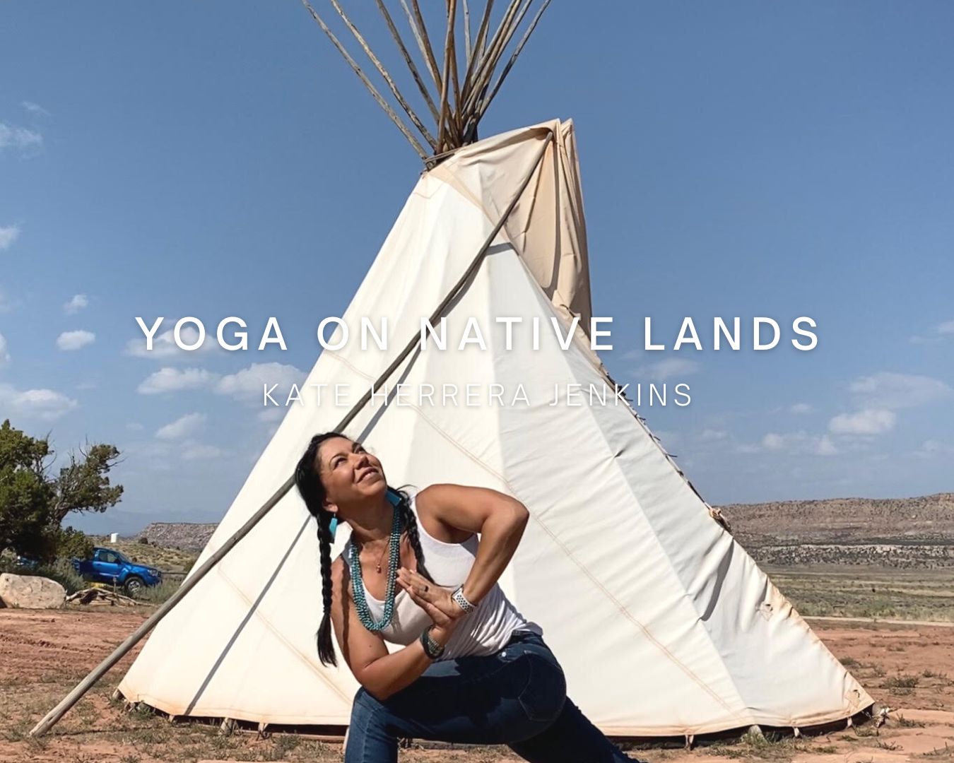 #100 – Yoga is Ceremony – Yoga on Native Lands with Kate Herrera Jenkins